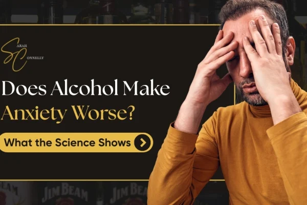 Does Alcohol Make Anxiety Worse